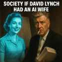 20250605_2142_David Lynch&#039;s AI Wife_simple_compose_01jx1edsc6fvpamy2qn9mpah2w