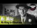 Mr Wong in Chinatown