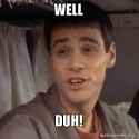 well-duh-knnpzr.jpg