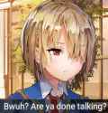 done talking