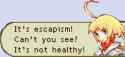 escapism
