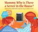 why is there a server in the house