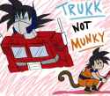 TRUKK NOT MUNKY