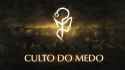 Culto_do_Medo