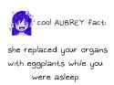 cool AUBREY fact