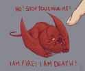 i am fire i am death