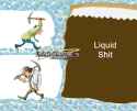 liquid shit
