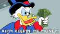 scrooge mcduck is keepin&#039; his money_1