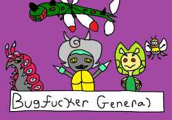 Bug Fucker General