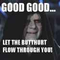 good-good-let-the-butt-hurt-flow-through-you
