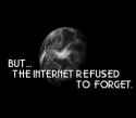 TheInternetNeverForgets
