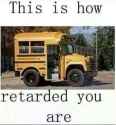 you-are-retarded