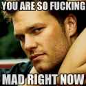 You are so fucking mad right now