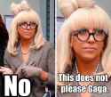 This doesn&#039;t please Gaga