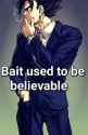 bait
