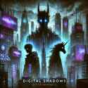 Digital Shadows [sound=https%3A%2F%2Ffiles.catbox.moe%2Fozf2iw.mp3]