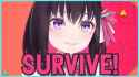 SURVIVE