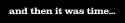 and then it was time[sound=files.catbox.moe%2Ft1j428.ogg]