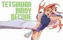 birdy_cephon_altera-tetsuwan_birdy_decode