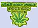 0good_weed