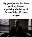 grandpa-dead-explaining-Biden-voted