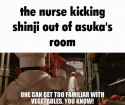 nurse-kicking-shinji-out-asuka-room-vegetables