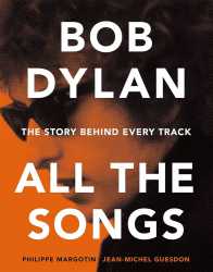 Bob Dylan All The Songs