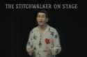 The Stitchwalker On Stage