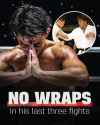 no wraps all slaps